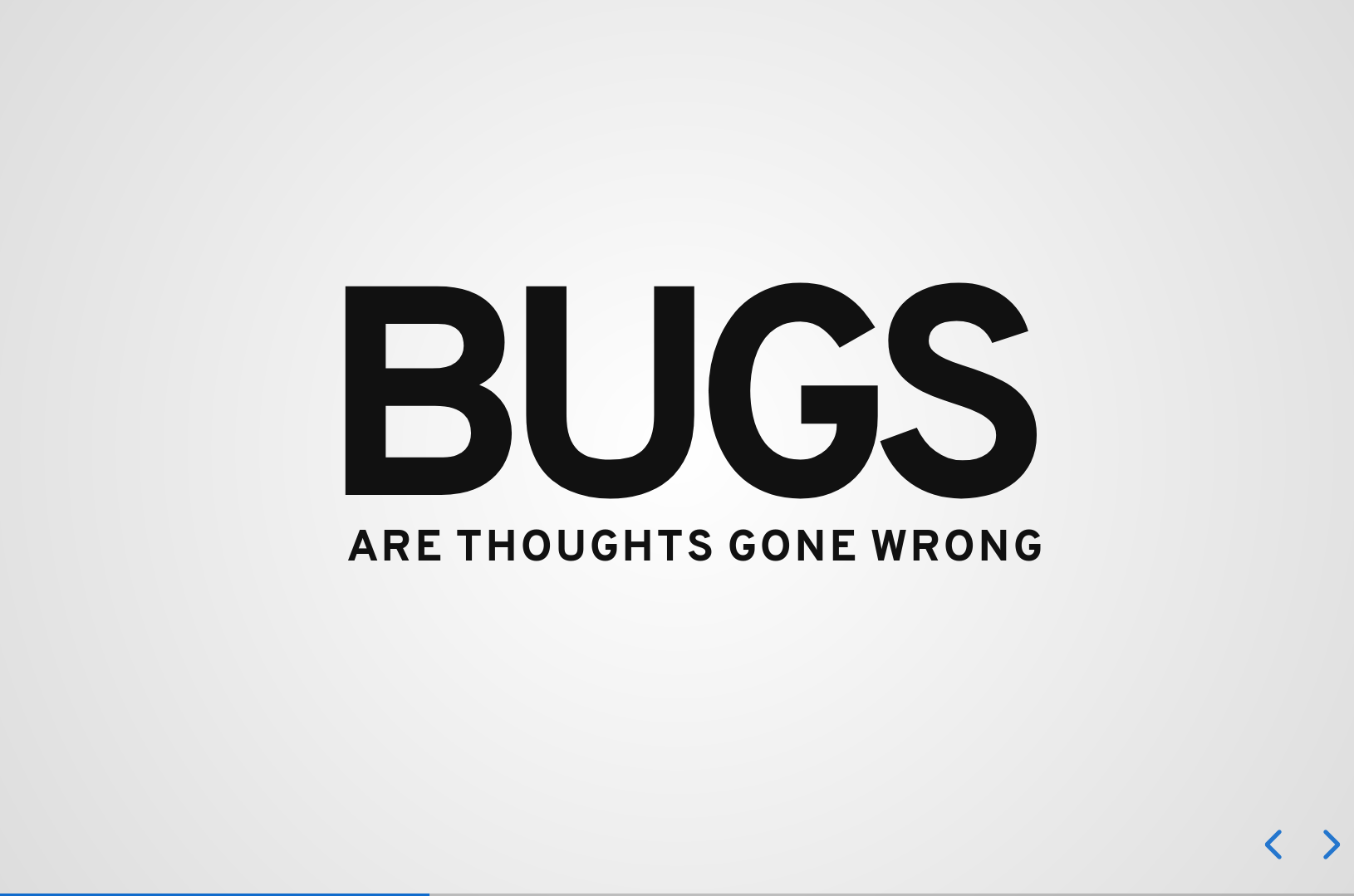 Bugs are thoughts too